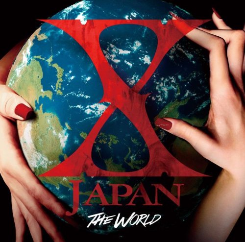 THE WORLD~X JAPAN 初の全世界ベスト~