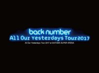 All Our Yesterdays Tour 2017 at SAITAMA SUPER ARENA(初回限定盤)